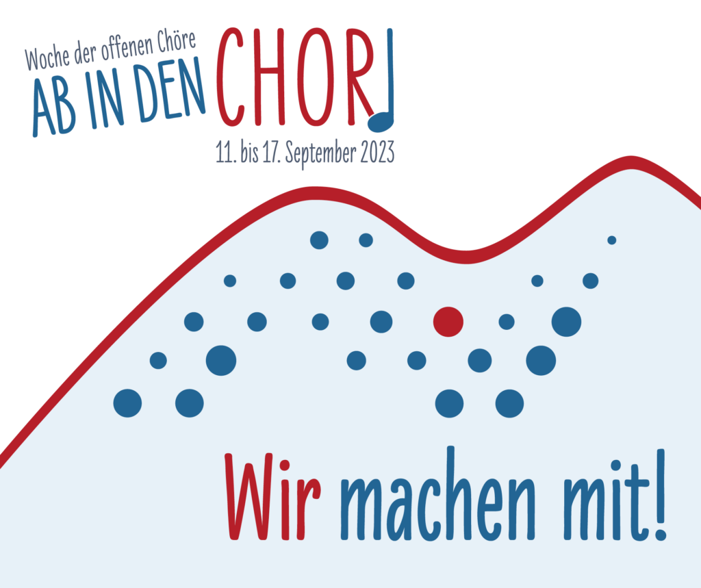 Woche der offenen Chöre! Ab in den Chor! Wir machen mit!